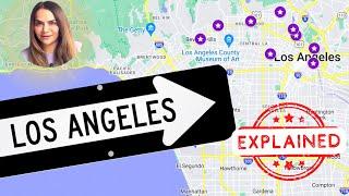 Discover Los Angeles Neighborhoods With My Map Overview - If You Don't Know Where To Start!