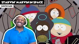 SOUTH PARK - Starvin’ Marvin In Space [REACTION] S3 Ep13