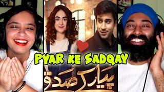 Pyar ke Sadqay Drama Reaction by Indians | Punjabi Couple Reaction