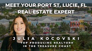 Who is Julia Kocovski? Meet Your Port St. Lucie, FL Real Estate Expert