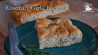 Rosemary Garlic Focaccia Recipe | Perfect Ratio of Garlic, Rosemary Flavors Lingers on Your Tongue