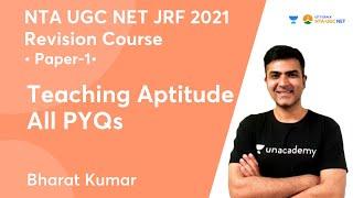 Teaching Aptitude All PYQs | Paper -1 | NTA UGC NET-JRF 2021 | Bharat Kumar