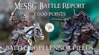 MESBG Battle Report  | The Battle of Pelennor Fields | 1000 points