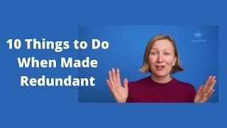 10 things to do when made redundant