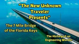 The 7 Mile Bridge of the Florida Keys: An Engineering Wonder