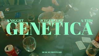 GENETICA - KNIGGHT, ICEGERGERT, A-THIS