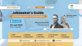 Jobseekers Guide Series 2: Rahasia Sukses Interview Kerja | HiredToday Webinar