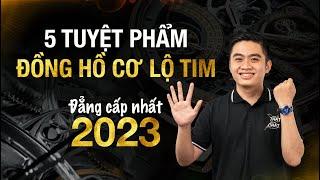 Khám Phá Top 5 Đồng Hồ Cơ Lộ Tim Đẳng Cấp 2023 | Xem ngay để không bỏ lỡ | XChannel