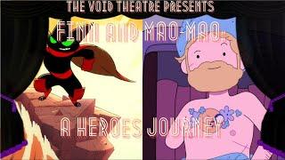 How Finn and Mao-Mao define being heroes: Void theatre character study ep 2