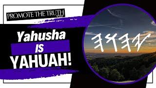 Yahusha is YAHUAH!