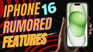 iPhone 16 Pro Max Leaks | iPhone 16 Rumored Features