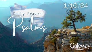 Gateway's Daily Prayers - Psalm 141:1-2