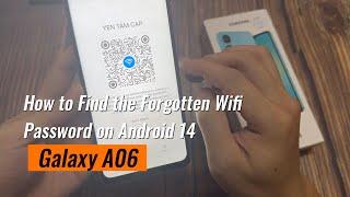 Samsung Galaxy A06: How to Find the Forgotten Wifi Password on Android 14