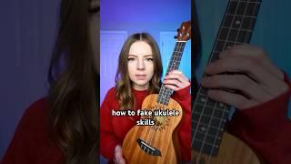 How To Fake Ukulele Skills