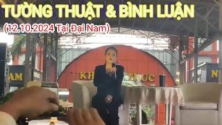 Tường Thuật & Bình Luận Đại Nam Ngày 12.10.2024