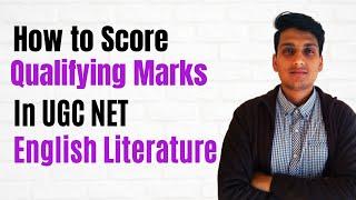 How to score Qualifying Marks in UGC NET English Literature December 2022-2023