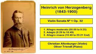 Heinrich von Herzogenberg (1843-1900) - Violin Sonata Nº 1 Op. 32