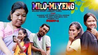 MILO MIYÉNG|| PART-2|| MISING COMEDY