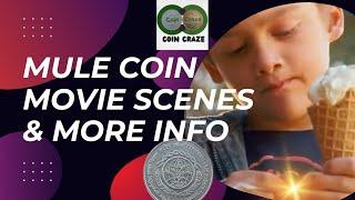 Movie Mule coin scene & coin knowledge. "Must watch"