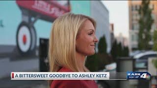 A bittersweet farewell to Ashley Ketz