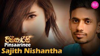 පිංසාරිණි(PINSAARINI)-Sajith Nishantha |Official Music Video 2019|New Sinhala Song 2019