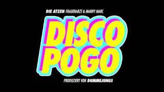 DIE ATZEN (FRAUENARZT & MANNY MARC) - DISCO POGO (ORIGINAL SONG)