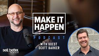 Scott Barker: Adapting to the Changing Sales Landscape