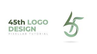 Tutorial PixelLab - Desain logo profesional angka 45 | Bagian 5