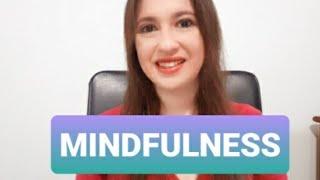 MINDFULNESS - O que é? Quais seus benefícios?