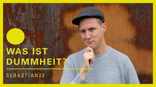 Was ist Dummheit? - Sebastian 23 - Science Slam