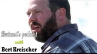 Comedy- Bertcast's podcast- BERT KREISCHER- EP.#44: Brandt Tobler & ME