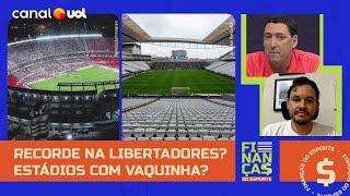  FLAMENGO E CORINTHIANS TERÃO VAQUINHA? LIBERTADORES MIRA RECORDE NA FINAL DESTE ANO!