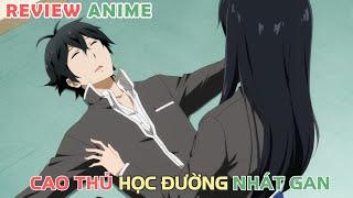 Muốn Làm Thường Dân, Nhưng Đời Bắt Làm Cao Thủ Học Đường | REVIEW PHIM ANIME HAY