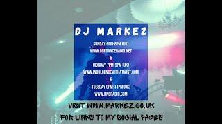 DJ Markez - Radio Broadcast   - 4th August 2020