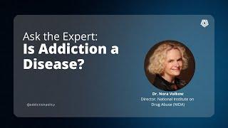 Is addiction a disease? Experts say yes.