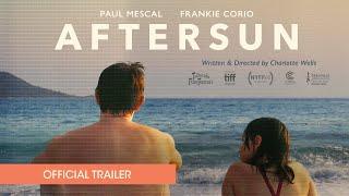 AFTERSUN | Official Trailer | Sphere Films Canada