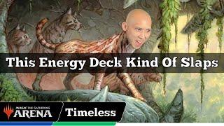 This Energy Deck Kind Of Slaps | Timeless Constructed | MTG Arena