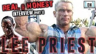 Cycles, Being BANNED & Is Bodybuilding Healthy? Lee Priest 1-on-1 interview! (PART 1 of 2)