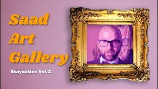 The Saad Art Gallery | Gallery Virtual Tour | Virtual Tour During an April Staycation