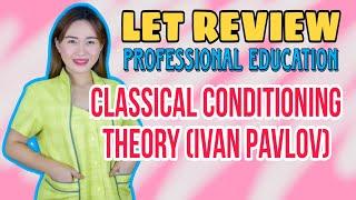 CLASSICAL CONDITIONING THEORY | IVAN PAVLOV | LET REVIEW | CRUZITTA | VE NEIL VLOGS