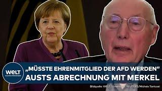 ANGELA MERKEL: "Müsste Ehrenmitglied der AFD werden!" Stefan Austs Abrechnung mit der Ex-Kanzlerin