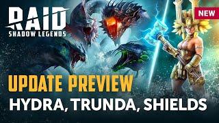 RAID: Shadow Legends | Update Preview: Hydra, Trunda, Shields