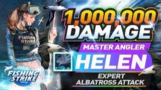 《釣魚大亨 Fishing Strike》 Master Angler Helen Expert 5 x Albatross Attack skill over 1,000,000 Damage