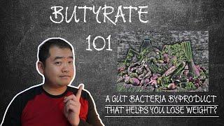 Butyrate 101: Benefits, Risks, and Potentials. Should you boost butyrate? (Reviews and New Studies)