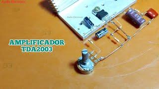 Amplificador Con TDA2003 muy fácil hacer