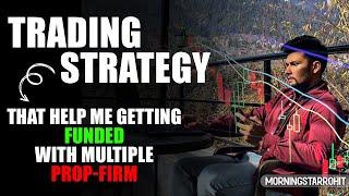 Trading Strategy That Help Me Getting Funded || Price Action Based Strategy