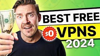 The Best FREE VPN 2024 Options!  TOP 4 TOTALLY free VPNs Reviewed!