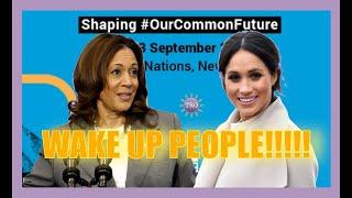 WAKE UP PEOPLE! Do You Want A World Where Meghan Markle Is Shaping Our Common Future? GOD NO!!!