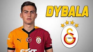 Dybala Skills ● Welcome to Galatasaray 🟡 2024  Amazing Skills | Assists & Goals | HD