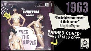 The Luxettes - Free The Nipple (1963)